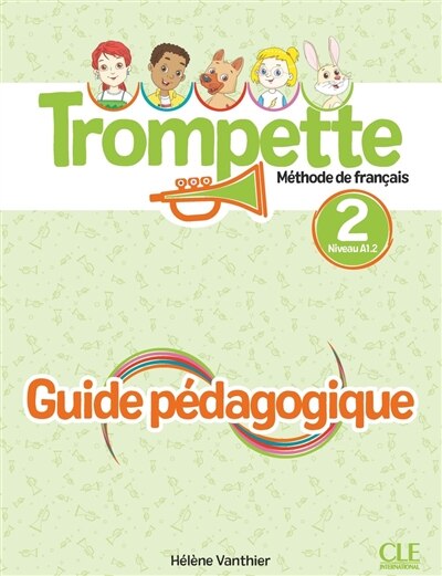 Front cover_Trompette, m&eacute;thode de fran&ccedil;ais, niveau 2, A1.2