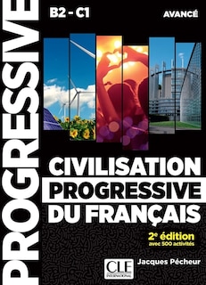 Couverture_Civilisation progressive du fran&ccedil;ais, niveau avanc&eacute; B2-C1
