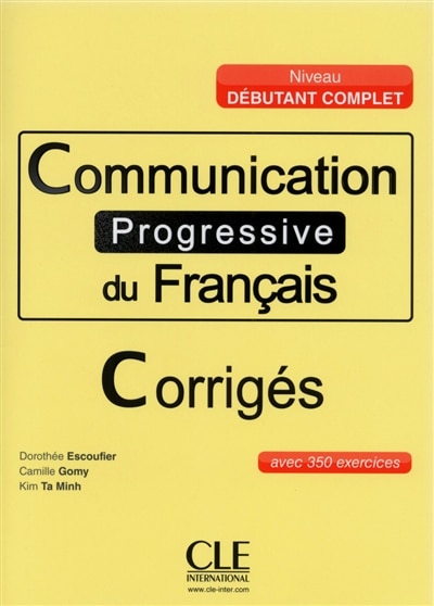 Couverture_Communication progressive du français : niveau débutant complet : corrigés