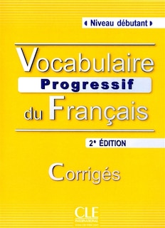 Couverture_Vocabulaire progressif du français, niveau débutant