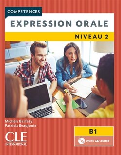 Expression orale: niveau 2, B1