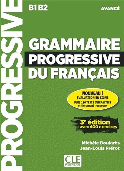 Couverture_Grammaire progressive du français : B1-B2 avancé : avec 400 exercices