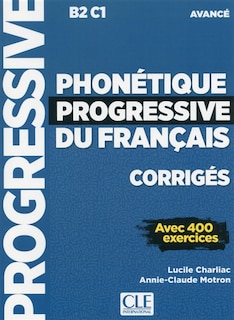 Front cover_Phonétique progressive du français, corrigés : B2-C1 avancé : avec 400 exercices