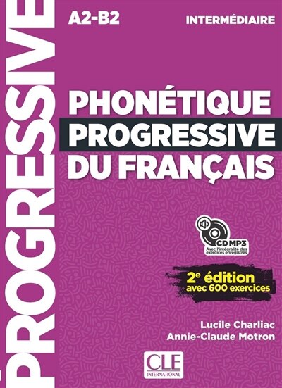 Front cover_Phonétique progressive du français : A2-B2 intermédiaire : avec 600 exercices