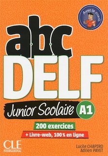 Front cover_Abc DELF, A1 junior scolaire : 200 exercices