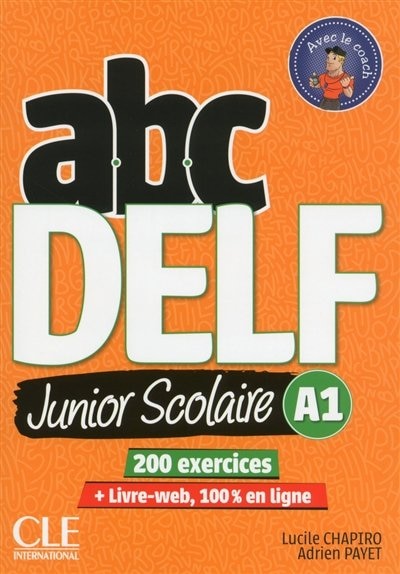 Front cover_Abc DELF, A1 junior scolaire : 200 exercices