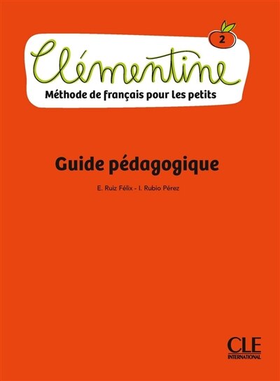 Front cover_Clémentine 2 : méthode de français pour les petits : guide pédagogique