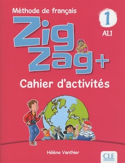 Front cover_Zigzag +, méthode de français, A1.1