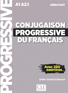 Front cover_Conjugaison progressive du français : A1-A2.1 débutant : avec 250 exercices