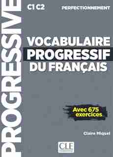 VOCABULAIRE PROGRESSIF DU FRANÇAIS NIVEAU PERFECTIONNEMENT CORRIGES + CD de COLLECTIF