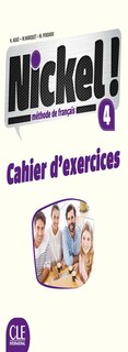 Front cover_Nickel ! méthode de français 4 : cahier d'exercices