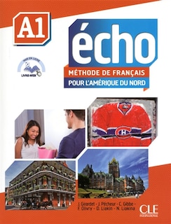 Front cover_Echo A1 : méthode de français pour l'Amérique du Nord : livre de l'élève