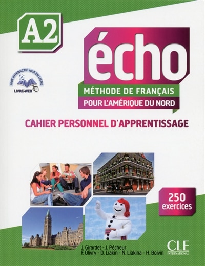 Echo A2, méthode de français pour l'Amérique du Nord: cahier personnel d'apprentissage