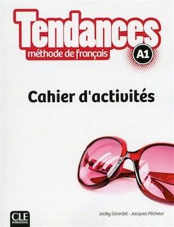 Couverture_Tendances, méthode de français, A1 : cahier d'activités