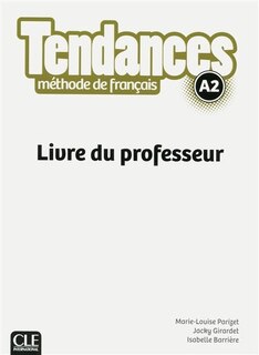 Front cover_TENDANCES A2 -LIVRE DU PROFESSEUR