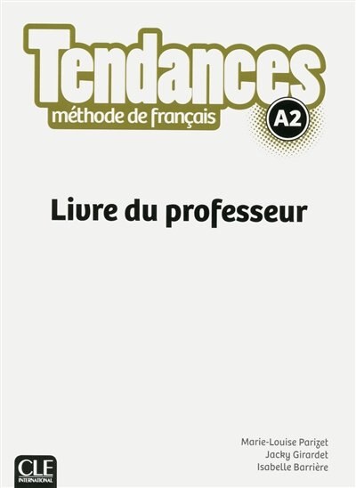 Front cover_TENDANCES A2 -LIVRE DU PROFESSEUR