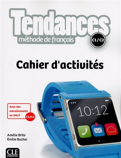 Front cover_Tendances, méthode de français, C1-C2 : cahier d'activités