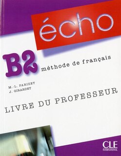 Echo B2 -Meth.Francais -Professeur