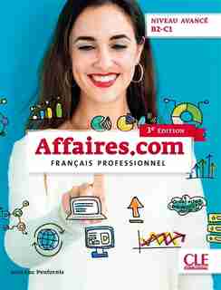 Affaires.com français professionnel Niveau avancé 3ème édition by Jean-Luc Penfornis