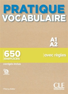 Couverture_Pratique vocabulaire A1-A2 : 650 exercices avec règles : corrigés inclus
