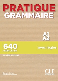 Front cover_Pratique grammaire A1-A2 : 640 exercices avec règles : corrigés inclus