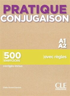 Front cover_Conjugaison A1-A2 : 500 exercices avec règles