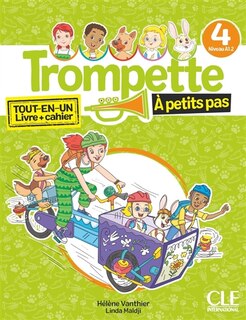 Couverture_Trompette à petits pas, niveau 4, A1.2 : tout-en-un, livre + cahier