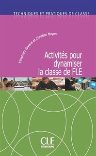Front cover_Activit&eacute;s pour dynamiser la classe de FLE