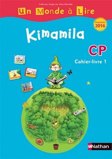 Couverture_Kimamila CP : cahier-livre, Vol. 1