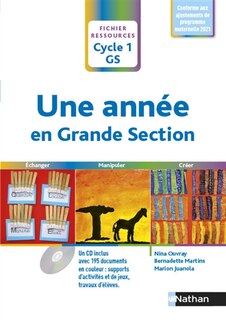 Front cover_Une ann&eacute;e en grande section, cycle 1 GS