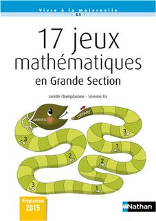 Front cover_17 jeux mathématiques en grande section