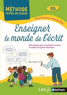 Couverture_Enseigner le monde de l'écrit, GS