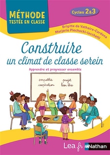 Front cover_Construire un climat de classe serein, cycles 2 & 3