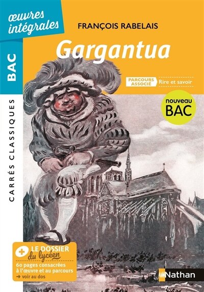 Couverture_Gargantua : texte intégral, parcours associé rire et savoir, 1534 : nouveau bac