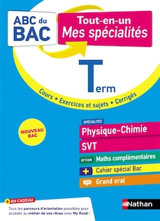Couverture_Physique, chimie, SVT, option maths complémentaires terminale : tout-en-un, mes spécialités : nouveau bac