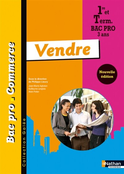 Couverture_Vendre : 1re et term, bac pro commerce 3 ans