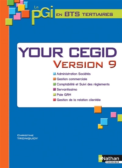 Couverture_Your CEGID version 9 : le PGI en BTS tertiaires : élève, 2014