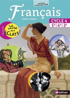 Français cycle 4, 5e-4e-3e: livre unique