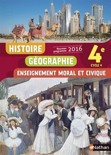 Histoire géographie, enseignement moral et civique: 4e, cycle 4