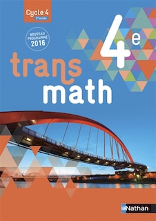 Front cover_Transmath 4e, cycle 4, 2e année : nouveau programme 2016 : grand format