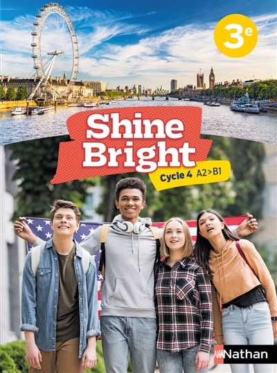 Couverture_Shine bright, anglais 3e, cycle 4, A2-B1