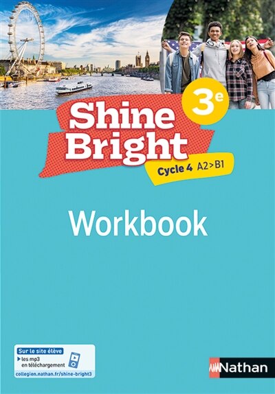 Couverture_Shine bright, anglais 3e, cycle 4, A2-B1 : workbook