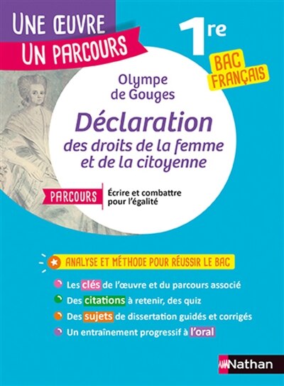 Couverture_Olympe de Gouges, Déclaration des droits de la femme et de la citoyenne : parcours écrire et combattre pour l'égalité : 1re toutes séries, bac français