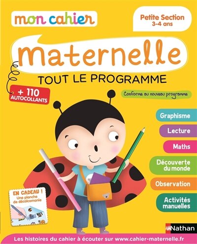 Front cover_Mon cahier maternelle, petite section 3-4 ans : tout le programme
