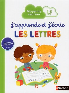 Front cover_J'apprends et j'écris les lettres : moyenne section, 4-5 ans
