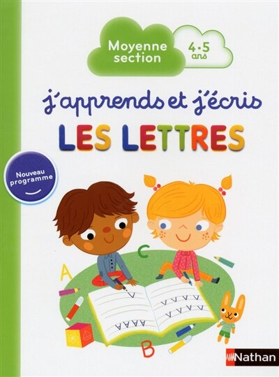 Front cover_J'apprends et j'écris les lettres : moyenne section, 4-5 ans