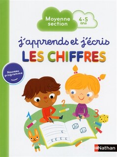 Front cover_J'apprends et j'écris les chiffres : moyenne section, 4-5 ans