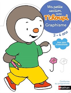 Front cover_Ma petite section avec T'choupi 3-4 ans : graphisme