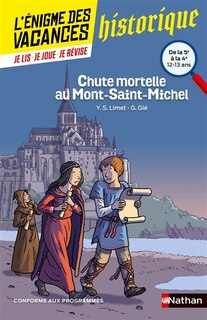 Front cover_Chute mortelle au Mont-Saint-Michel : de la 5e à la 4e, 12-13 ans : conforme aux programmes