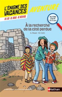 Couverture_A la recherche de la cité perdue : du CM2 à la 6e, 10-11 ans : conforme aux programmes